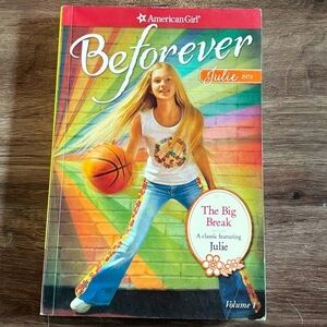 American Girl BeForever Book - The Big Break #807 bin 1